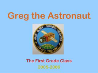 Greg the Astronaut