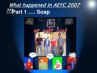 ً What happened In AEYC 2007 ???