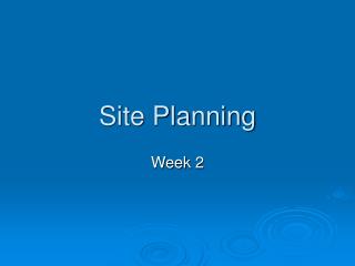 Site Planning