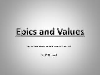 Epics and Values