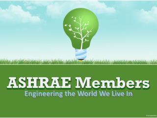 ASHRAE Members