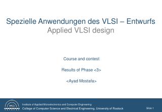 Spezielle Anwendungen des VLSI – Entwurfs Applied VLSI design