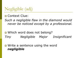 Negligible (adj)