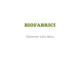 BIOFABRICI