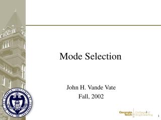 Mode Selection