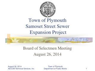 Town of Plymouth Samoset Street Sewer Expansion Project