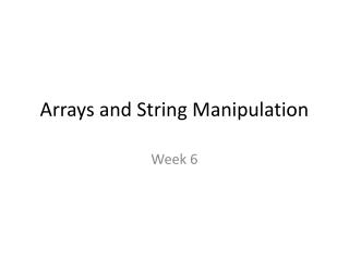 Arrays and String Manipulation