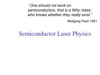 Semiconductor Laser Physics