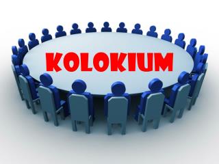 KOLOKIUM