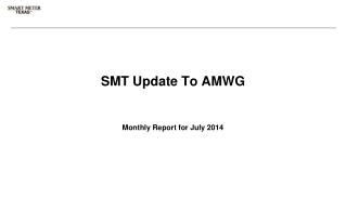 SMT Update To AMWG