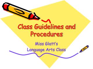 Class Guidelines and Procedures