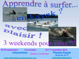 Apprendre à surfer...