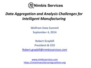 Data Aggregation and Analysis Challenges for Intelligent Manufacturing