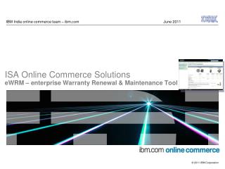 IBM India online commerce team – ibm 				June 2011