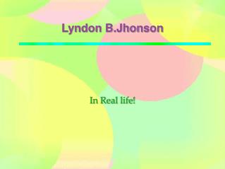 Lyndon B.Jhonson