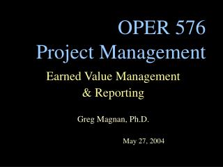 OPER 576 Project Management