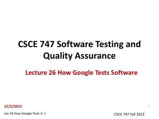 CSCE 747 Software Testing and Quality Assurance