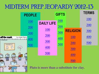 MIDTERM PREP JEOPARDY 2012-13