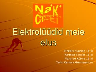 Elektrolüüdid meie elus