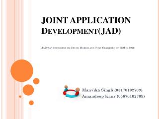Manvika Singh (03170102709) Amandeep Kaur (05670102709)