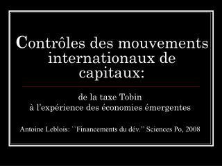 C ontrôles des mouvements internationaux de capitaux: