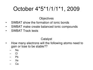 October 4*5*1/1/1*1, 2009