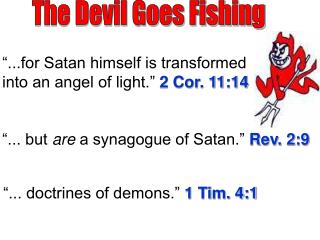 The Devil Goes Fishing