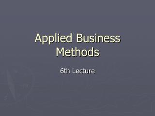 Applied Business Methods