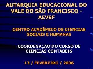 AUTARQUIA EDUCACIONAL DO VALE DO SÃO FRANCISCO - AEVSF