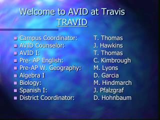 Welcome to AVID at Travis TRAVID