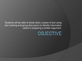 Objective