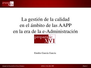 La gestión de la calidad en el ámbito de las AAPP en la era de la e-Administración