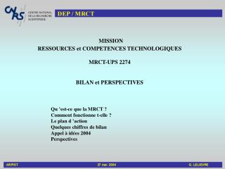 MISSION RESSOURCES et COMPETENCES TECHNOLOGIQUES MRCT-UPS 2274 BILAN et PERSPECTIVES