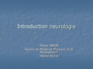 Introduction neurologie