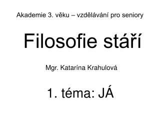 Akademie 3. věku – vzdělávání pro seniory