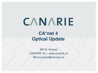 CA*net 4 Optical Update