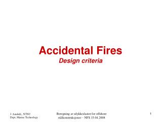 Accidental Fires Design criteria