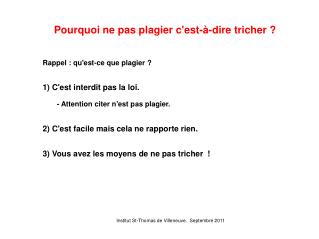 Pourquoi ne pas plagier c'est-à-dire tricher ?