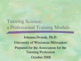 Tutoring Science: a Professional Training Module
