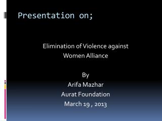 Presentation on;