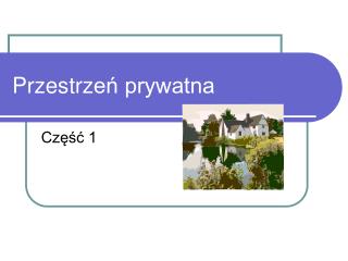 Przestrz eń prywatna