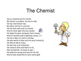 The Chemist