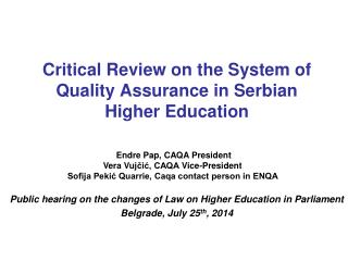 Critical Review on the System of Quality Assurance in Serbian Higher Education