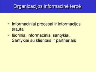 Organizacijos informacinė terpė