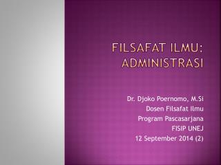 Filsafat Ilmu : administrasi