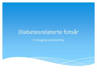 Diabetesrelaterte fotsår