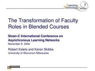 The Transformation of Faculty Roles in Blended Courses