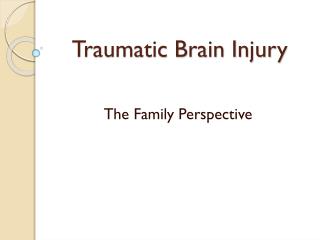 Traumatic Brain Injury