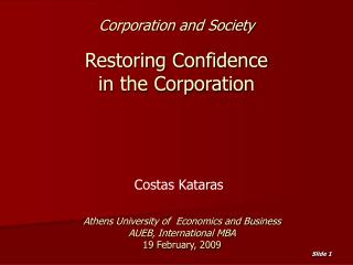 Corporation and Society Restoring Confidence in the Corporation