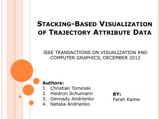 Stacking-Based Visualization of Trajectory Attribute Data